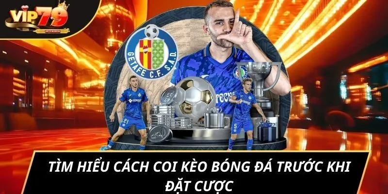Tìm hiểu cách coi kèo bóng đá trước khi đặt cược